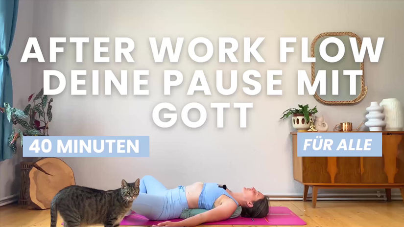 After Work Flow - Deine Pause mit Gott